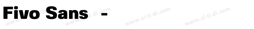 Fivo Sans 粗体字体转换